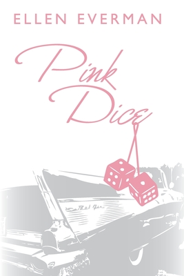 Pink Dice - Everman, Ellen