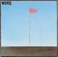 Pink Flag [1989 Bonus Track] - Wire
