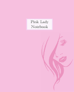 Pink Lady Notebook: Pink Notebook (Composition Book Journal)