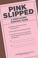 Pink Slipped: A Post-Layoff Survival Guide