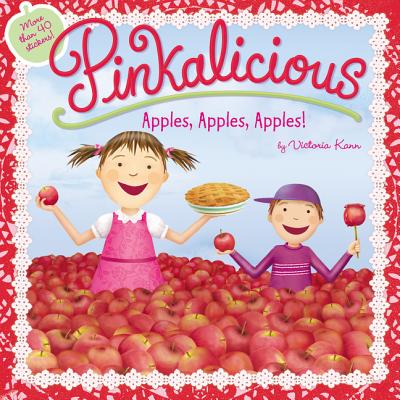 Pinkalicious: Apples, Apples, Apples! - 