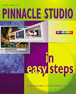 Pinnacle Studio in Easy Steps (in Easy Steps Series)