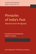 Pinnacles of India's Past: Selections from the R gveda