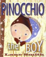 Pinocchio the Boy: Or Incognito in Collodi