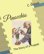 Pinocchio, the Story of a Puppet: With Color Illustrations