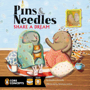 Pins and Needles Share a Dream