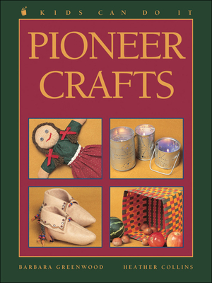 Pioneer Crafts - Greenwood, Barbara
