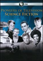 Pioneers of Television: Pioneers of Science Fiction