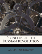 Pioneers of the Russian Revolution