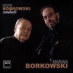 Piotr Borkowski Conducts Marian Borkowski