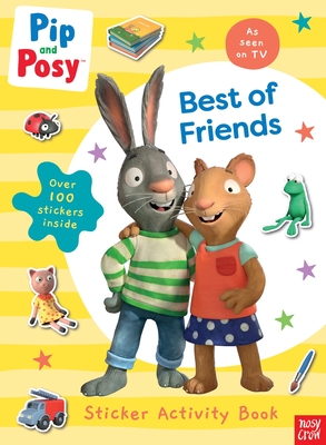 Pip and Posy: Best of Friends - Pip and Posy