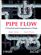 Pipe Flow - A Practical and Comprehensive Guide