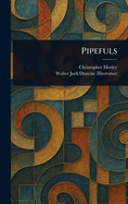 Pipefuls