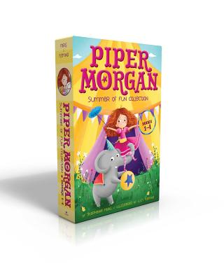 Piper Morgan Summer of Fun Collection Books 1-4 (Boxed Set): Piper Morgan Joins the Circus; Piper Morgan in Charge!; Piper Morgan to the Rescue; Piper Morgan Makes a Splash - Faris, Stephanie