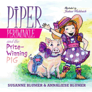 Piper Periwinkle and the Prize-Winning Pig