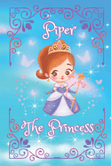 Piper the Princess