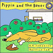 Pippin and the Bones - Johansen, K V, and Johansen, Krista V