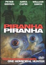 Piranha, Piranha - William Gibson