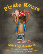 Pirate Mouse: Quite By Accident