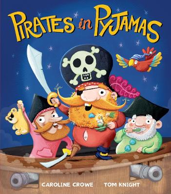 Pirates in Pyjamas - Crowe, Caroline