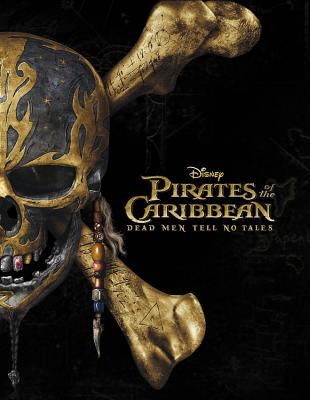 Pirates of the Caribbean: Dead Men Tell No Tales - Rudnick, Elizabeth