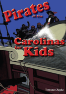 Pirates of the Carolinas for Kids