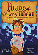 Pirates of the "I Don't Care"-ibbean: A Kids' Musical about Storing Up Treasures in Heaven