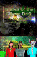 Pirates of the Oimon Drift: Book 1 of the Oimon Drift Series