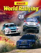 Pirelli World Rallying: No.25 - Holmes, Martin, and Selden, Maurice (Photographer)