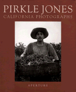 Pirkle Jones Perceptions: California Photo-essays, 1935-1982