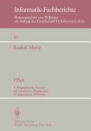 Pisa: A Programming System for Interactive Production of Application Software