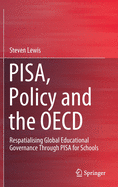 Pisa, Policy and the OECD: Respatialising Global Educational Governance Through Pisa for Schools