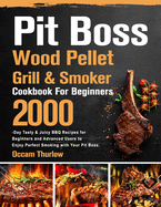 Pit Boss Wood Pellet Grill & Smoker Cookbook for Beginners