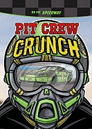 Pit Crew Crunch: On the Speedway