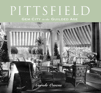 Pittsfield:: Gem City in the Gilded Age