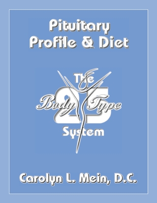 Pituitary Profile & Diet - Mein D C, Carolyn L