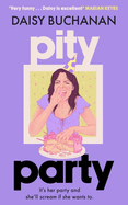 Pity Party: the hilarious and heartfelt novel you have to read this summer