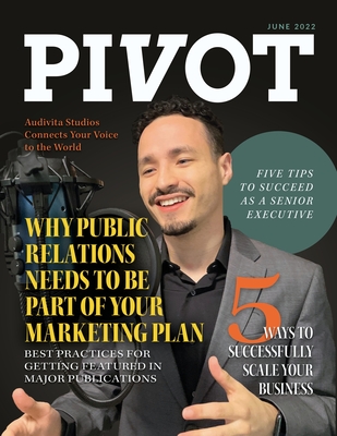 PIVOT Magazine Issue 1 - Miller, Jason, and O'Byrne, Chris (Editor)