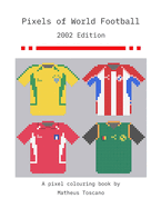 Pixels of World Football 2002: 2002 Edition