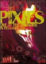 Pixies: Club Date Live at the Paradise in Boston