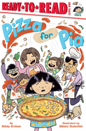 Pizza for Pia: Ready-To-Read Level 1