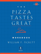 Pizza Tastes Great, The, Dialogs and Stories Workbook