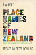 Place names of New Zealand - Reed, A W