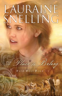 Place to Belong - Snelling, Lauraine