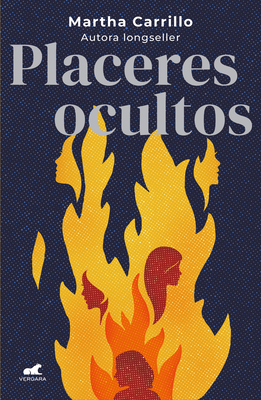 Placeres Ocultos / Hidden Pleasures - Carrillo, Martha