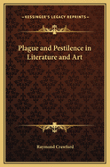 Plague and Pestilence in Literature and Art