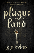 Plague Land: Oswald De Lacy Book 1