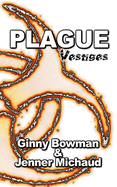 Plague: Vestiges