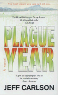 Plague Year - Carlson, Jeff
