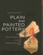 Plain and Painted Pottery: The Rise of Neolithic Ceramic Styles on the Syrian and Northern Mesopotamian Plains